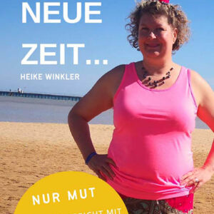 Heike Winkler_Geburt in die neue Zeit_Buchcover